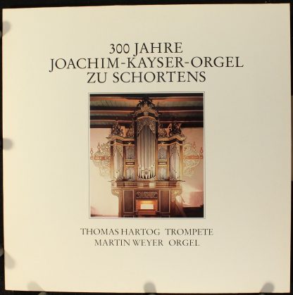 Not On Label CC 150935 - 300 Jahre Joachim-Kayser-Orgel Zu Schor