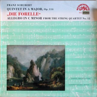 Supraphon SUA ST 50174 - Quintet In A Major, Op. 114 "Die Forell