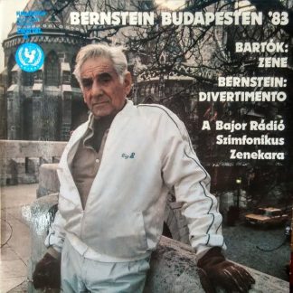 Hungaroton SLPD 12631 - Bernstein Budapesten '83: Zene / Diverti