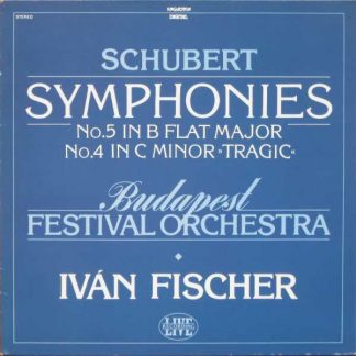 Hungaroton SLPD 12842 - Symphonies (No.5 In B Flat Major, No.4 I
