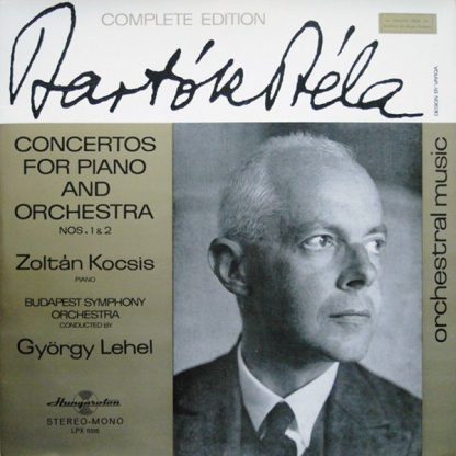 Hungaroton SLPX 11516 - Concertos For Piano And Orchestra Nos. 1