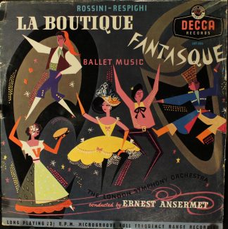DECCA LXT 2555 - La Boutique Fantasque - Ballet Music