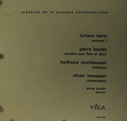 VEGA C 30 A 139 - Serenata I / Sonatine / Cantéyodjayâ / Zeitmas