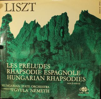 Qualiton LPX 11341 - Les Preludes / Rhapsodie Espagnole / Hungar