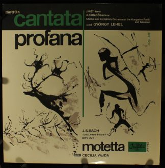 Qualiton LPX 1162 - Cantata Profana / Jesu, Meine Freude  BWV 22