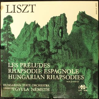 Qualiton SLPX 11341 - Les  Préludes, Rhapsodie Espagnole, Hungar