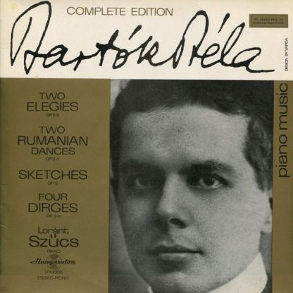 Hungaroton SLPX 11335 - Two Elegies / Two Rumanian Dances / Sket