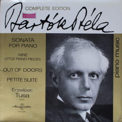 Hungaroton LPX 11338 - Sonata For Piano - Nine Little Piano Piec