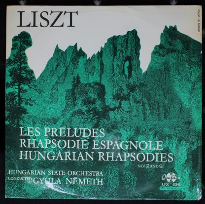 Qualiton SLPX 11341 - Les Préludes / Rhapsodie Espagnole / Hunga