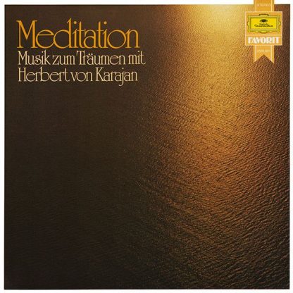 Deutsche Grammophon 2535 621 - Meditation - Musik Zum Träumen
