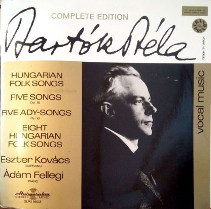 Hungaroton SLPX 11603 - Hungarian Folk Songs - Five Songs, Op. 1