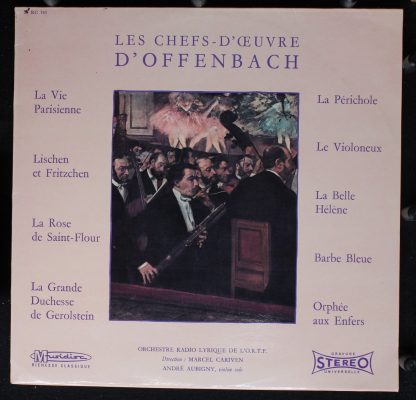 Musidisc 30 RC 741 - Jacques Offenbach- Orchestre Lyrique De L'O