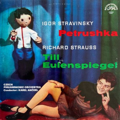 Supraphon SUA ST 50 467 - Till Eulenspiegel / Petrushka