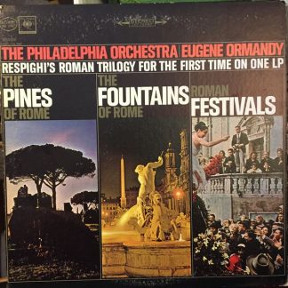 Columbia Masterworks MS 6587 - The Pines Of Rome / The Fountains