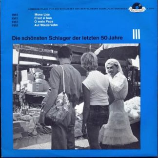 Polydor E 76 543 - Die Schönsten Schlager Der Letzten 50 Jahre -