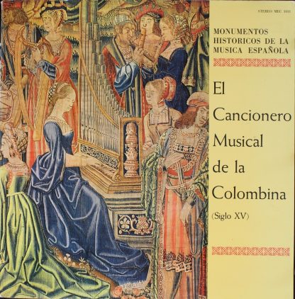 MEC MEC 1011 - El Cancionero Musical De La Colombina  (Siglo XV)