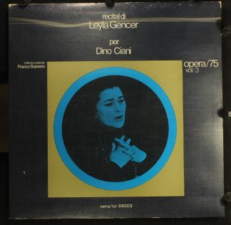 Cetra LPO 2003 - Recital di Leyla Gencer per Dino Ciani - Opera