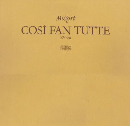 Eterna 8 26 885–887 - Così Fan Tutte (KV 588)