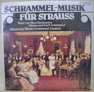 Tudor 73016 - Schrammel-Musik  Für Strauss