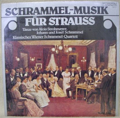 Tudor 73016 - Schrammel-Musik  Für Strauss