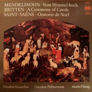 Eterna 7 29 211 - Mendelssohn - Vom Himmel hoch / Britten - A Ce