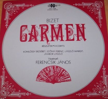 Qualiton LPX 1269 - Carmen (Részletek = Excerpts)