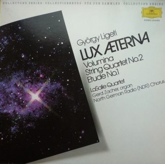 Deutsche Grammophon 2543 818 - Lux Aeterna / Volumina / String Q