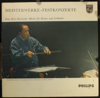Philips D 99 972 R - Meisterwerke - Festkonzerte (Eine Serie Kla