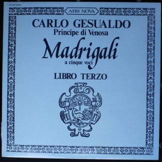 Ars Nova VST 6197 - Carlo Gesualdo  Principe De Venosa  Madrigal