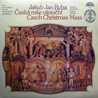 Supraphon 10 3144-1211 - Česká Mše Vánoční (Czech Christmas Mass