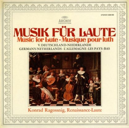 Archiv Produktion 2533 302 - Musik Für Laute = Music For Lute =