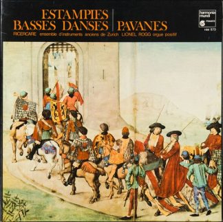 harmonia mundi France HM 573 - Estampies, Basses Danses Et Pavan