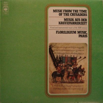 CBS 73083 - Music From The Time Of The Crusaders • Musik Aus Der
