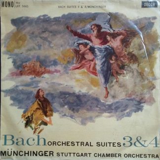 DECCA LXT.5665 - Orchestral Suites 3 & 4