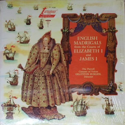 Turnabout TV 34202S - English Madrigals From The Courts Of Eliza