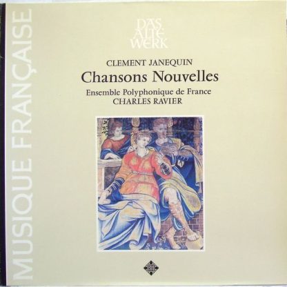 Das Alte Werk 6.42120 AW - Chansons Nouvelles