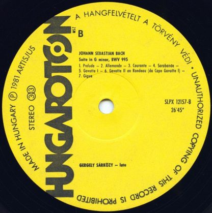 Hungaroton SLPX 12157 - Lute Music (BWV 999, BWV 1000, BWV 998, - Image 5
