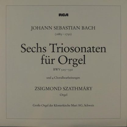 RCA RL 01941 - Die Triosonaten Für Orgel BWV 525-530 / An Der Or - Image 7