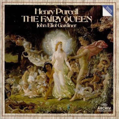 Archiv Produktion 2742 001 - The Fairy Queen
