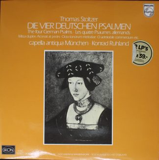 Philips 6775 017 - Die Vier Deutschen Psalme / The Four German P