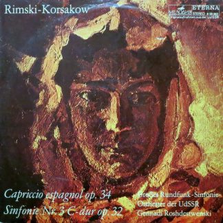 8 26 362 - Capriccio Espagñol Op. 34 / Sinfonie Nr. 3 C-dur Op.