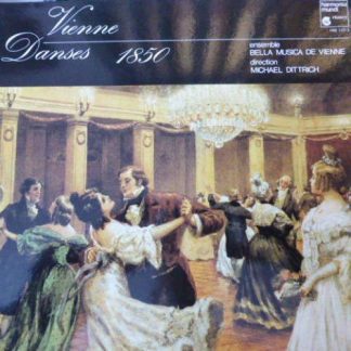harmonia mundi France HM 1013 - Vienne Danses 1850