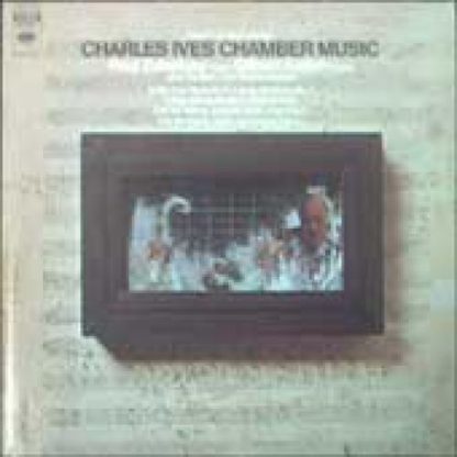 Columbia Masterworks M 30230 - Charles Ives Chamber Music