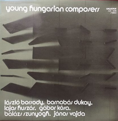 Hungaroton SLPX 12178 - Young Hungarian Composers