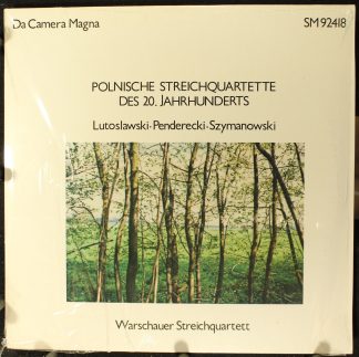 Da Camera Magna SM 92418 - Polnische Nstreichquartette Des 20. J