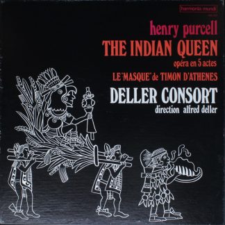Harmonia Mundi HM 243 - The Indian Queen (Opéra En 5 Actes) / Le