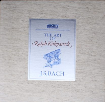 Archiv Produktion SKL 1321/25 - The Art Of Ralph Kirkpatrick