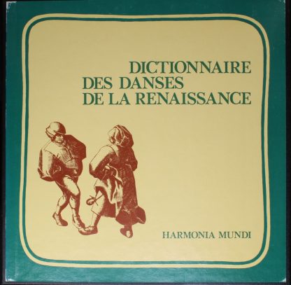Harmonia Mundi HMU 3446 - Dictionnaire Des Danses De La Renaissa