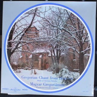 Hungaroton LPX 11477 - Gregorian Chant From Hungary: Medieval Ch