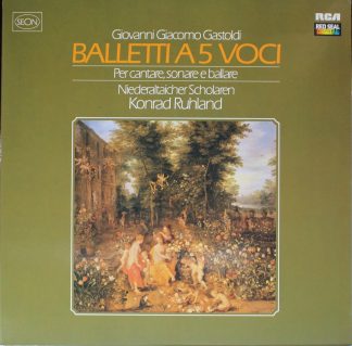 RCA Red Seal RL 30771 - Balletti A 5 Voci (Per Cantare, Sonare E